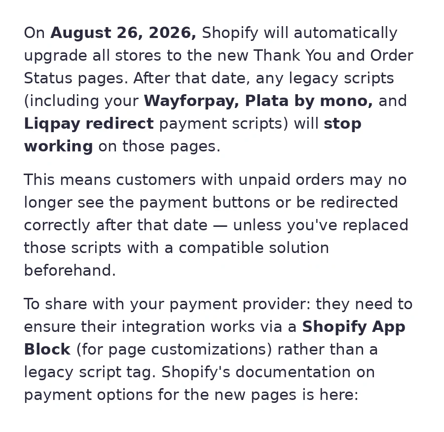 Повідомлення платіжного провайдера: після 26 серпня 2026 legacy-скрипти Wayforpay, Plata by mono та Liqpay redirect перестануть працювати на Thank you та Order status pages